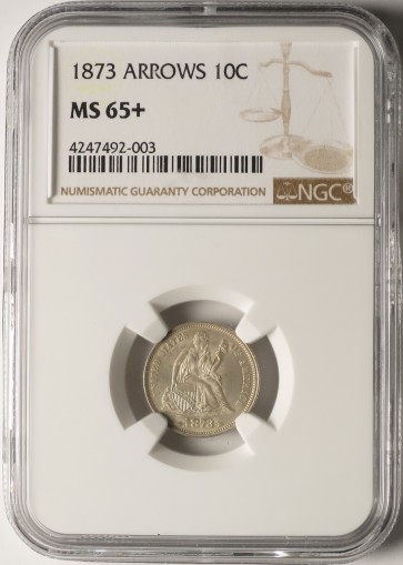 1873 Arrows 10C - NGC MS65+