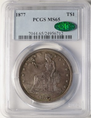 1877 T$1 MS65 PCGS. CAC